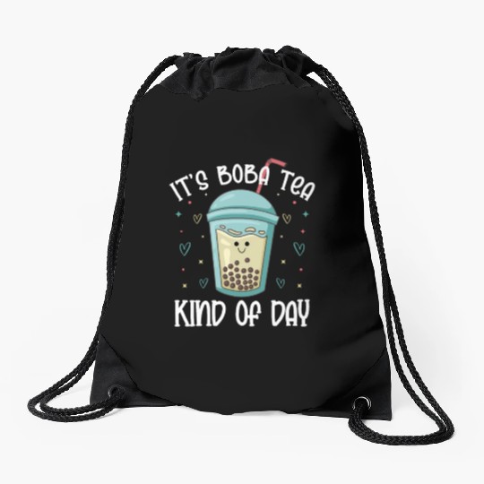 It's Boba Tea Kind Of Day Bubble Tea Lover Drawstring Bags