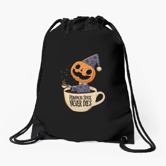 Pumpkin Spice Never Dies Drawstring Bags