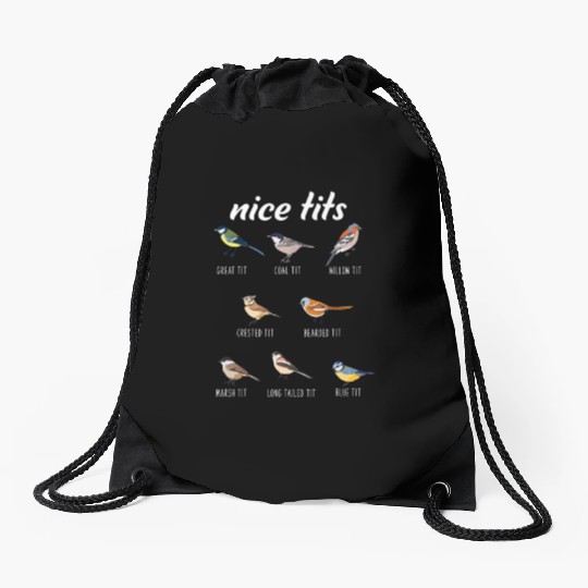 Funny Nice Tits Birdwatching Bird Watching Birding Drawstring Bags
