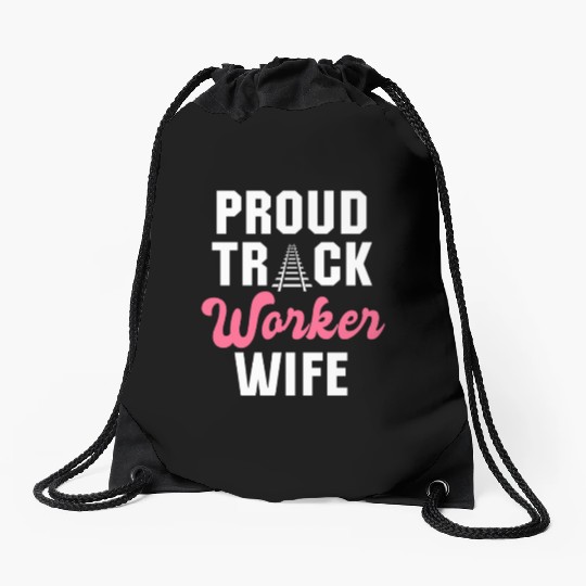 Proud Track Worker Wife Outfit Drawstring Bags
