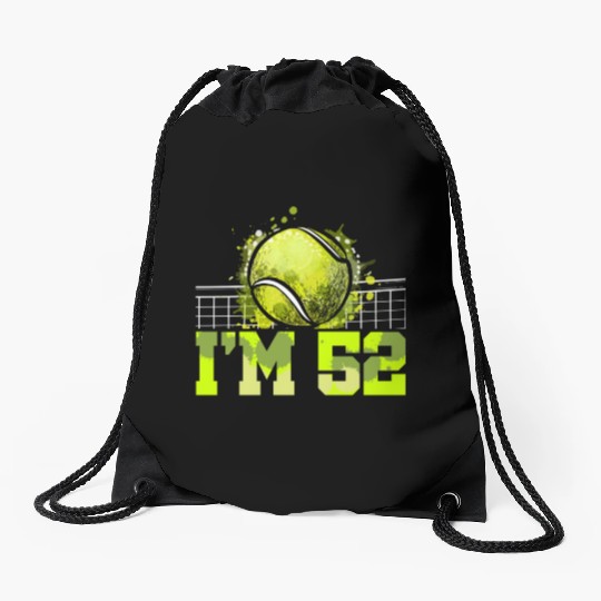 I'm 52 Racket Sports Tennis Player Adult 52nd Drawstring Bags