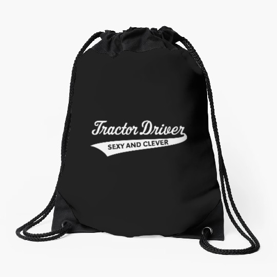 Tractor Driver – Sexy And Clever (Farmer / W) Drawstring Bags