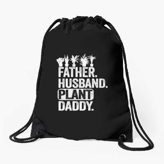 Landscaper Gardener Dad Father Husband Plant Daddy Drawstring Bags