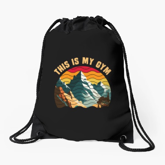 This is my Gym Mountaineer Wanderlust Mountain Drawstring Bags