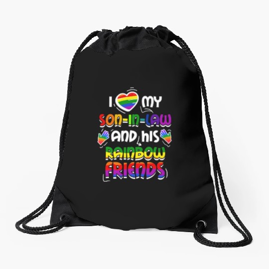 I Love My Son In Law And His Rainbow Friends Drawstring Bags