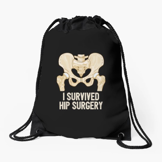 I Survived Hip Surgery Replacement Get Well Soon Drawstring Bags