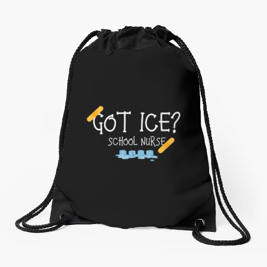 Got Ice School Nurse Drawstring Bags