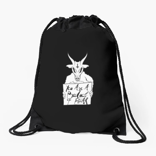 You'Re A Product Of Fear Baphomet Goat Satanic Luc Drawstring Bags