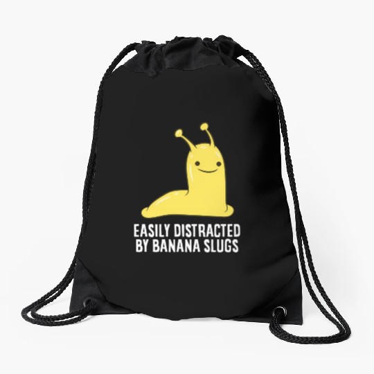Banana Slug Easily Distracted By Banana Slug Drawstring Bags