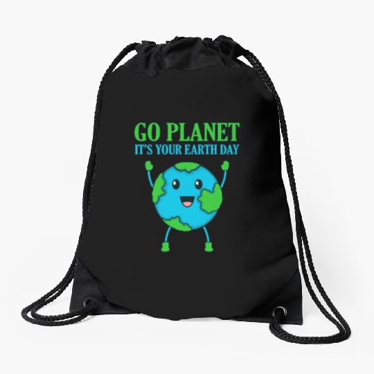 It'S Your Earth Day Planet Save Earth'S Day Drawstring Bags