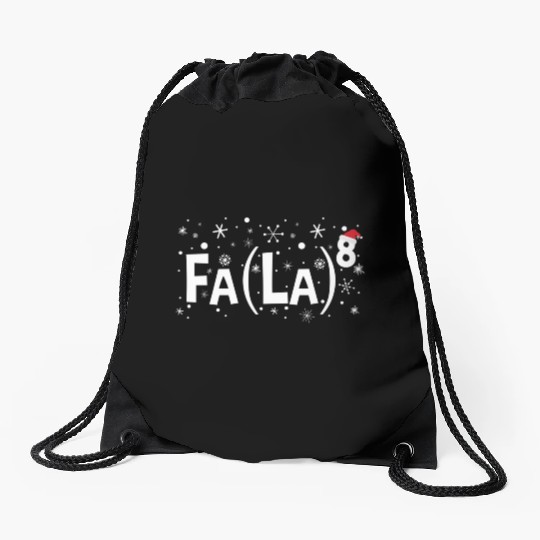 Fa La 8 Math Teacher Fa La La Drawstring Bags