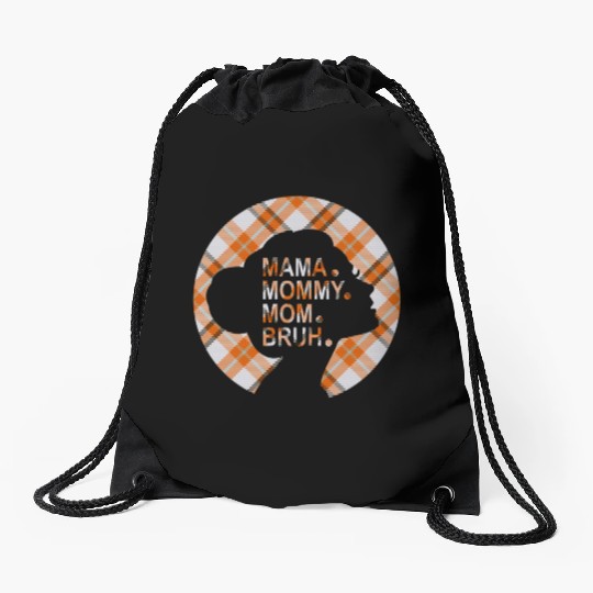 Mama Mommy Mom Bruh,beautiful plaid pajamas Drawstring Bags