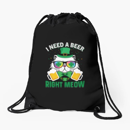 St Patric Day Cat I Need A Beer Right Meow Drawstring Bags