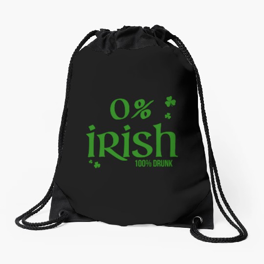 0 Irish 100 Drunk Saint Patrick'S Day Drawstring Bags