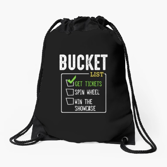 Bucket List Get Tickets Win Game Show Lucky Drawstring Bags