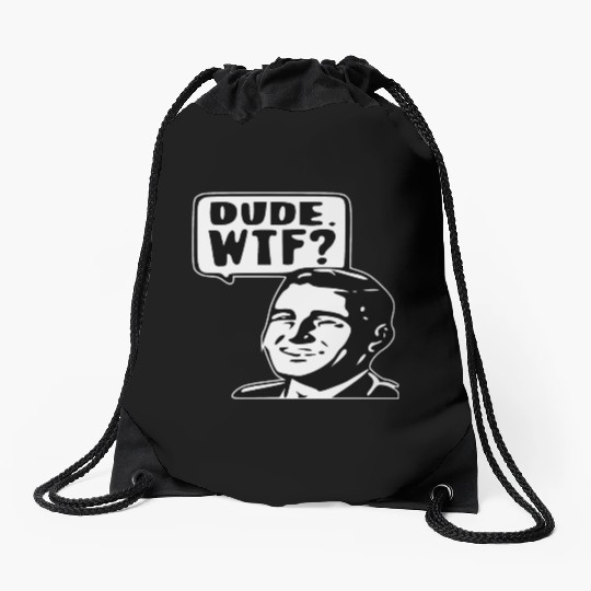 Dude WTF ©WhiteTigerLLC.Com LIKE US ON FACEBOOK Drawstring Bags