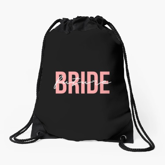 Future Bride Wedding Bachelorette Party Fiancee Drawstring Bags