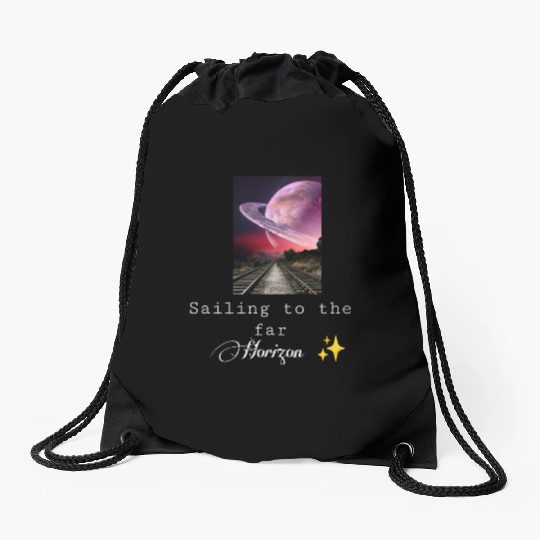 Sailing to the far Horizon  Drawstring Bags