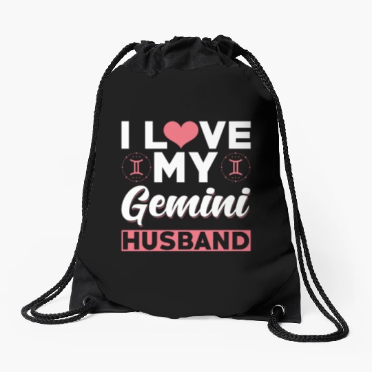 I love my Gemini Husband Drawstring Bags