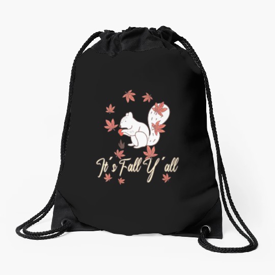 Love squirrel Thanksgiving Happy Fall Y'all Drawstring Bags
