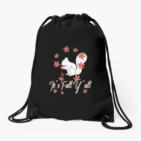 Love squirrel Thanksgiving Happy Fall Y'all Drawstring Bags
