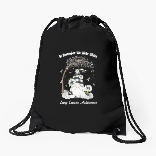 In November We Wear White Lung Cancer Awareness Drawstring Bags