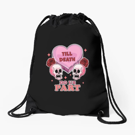Till Death Do Us Part Skeleton Skull Valentine s Drawstring Bags