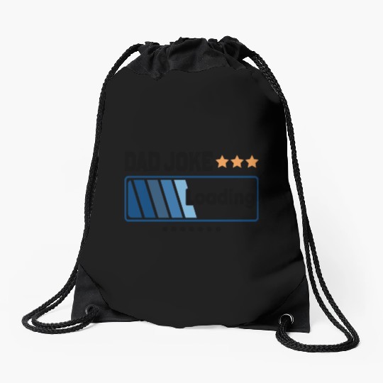 Dad Joke Loading... Drawstring Bags