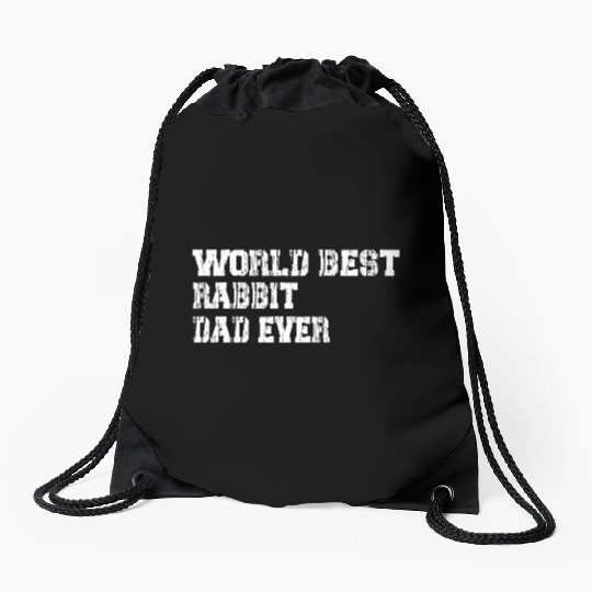 best world best Rabbit dad ever fathers day funny Drawstring Bags