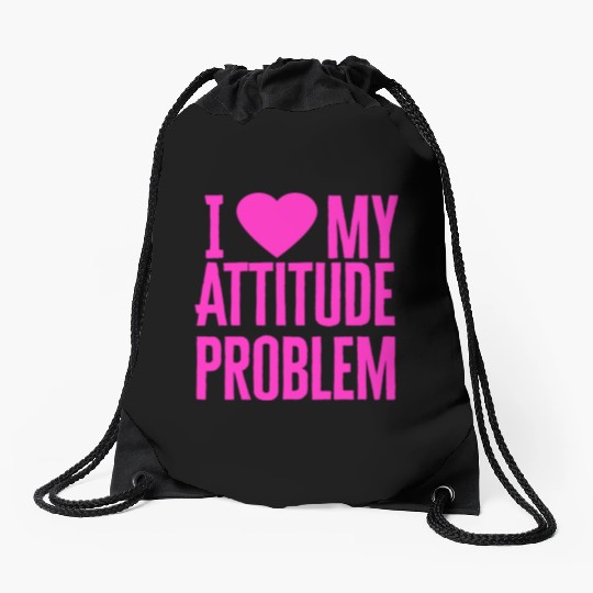I Love My Attitude Problem music Drawstring Bags