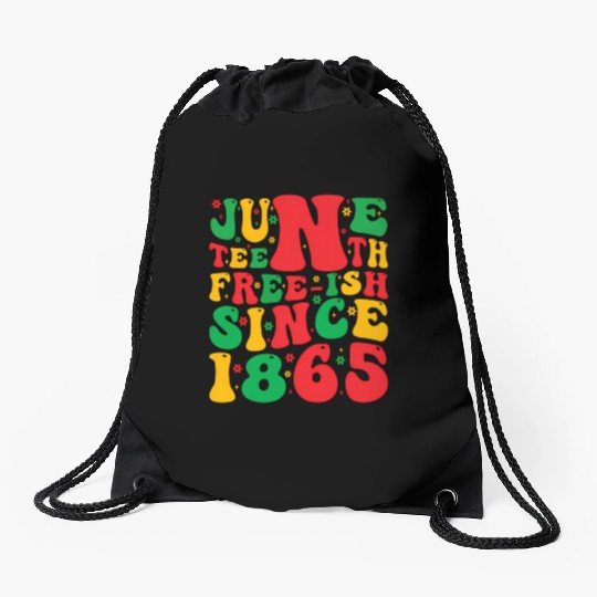 2023 Juneteenth Since 1865 Black African American Drawstring Bags