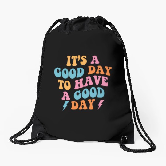It'S A Day To Have A Day On Back Preppy Drawstring Bags