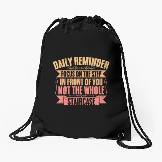 Daily Reminder Inspirational Affirmation A Drawstring Bags