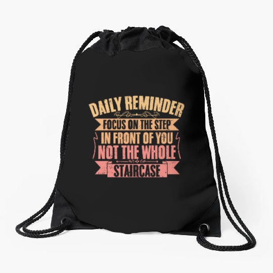 Daily Reminder Inspirational Affirmation A Drawstring Bags