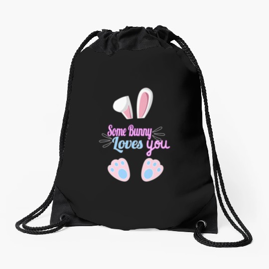 Some Bunny Loves You Easter Drawstring Bags