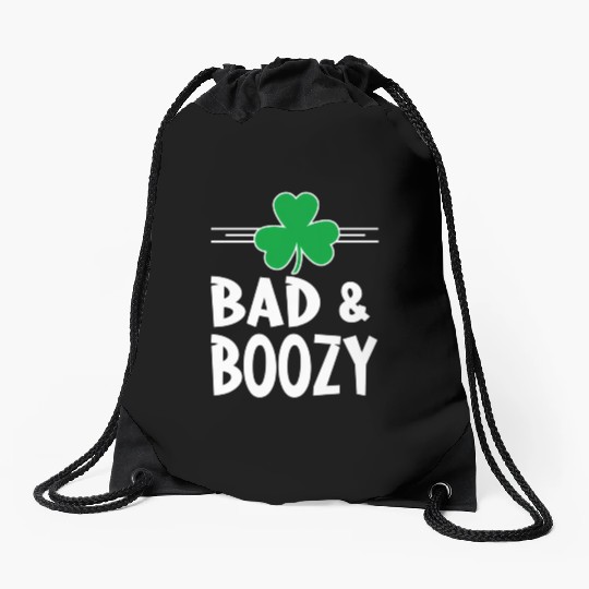 Bad And Boozy St Patricks Day Drinking Shamrock Ir Drawstring Bags