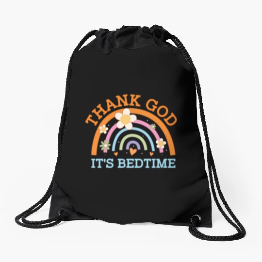 Thank God Its Bedtime Mom Joke Mother Pun Mother'S Drawstring Bags