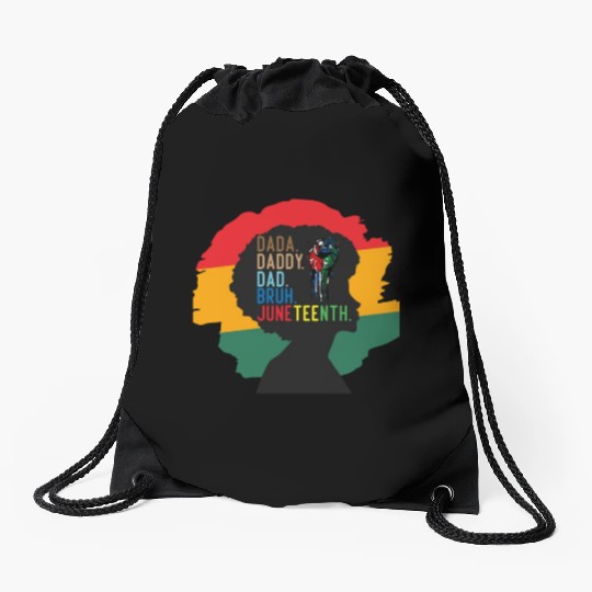 Dada Daddy Dad Bruh Retro Juneteenth Fathers Day Drawstring Bags