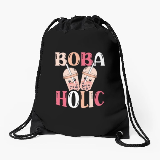 Bobaholic Bubble Tea Lover Boba Tea Drinker Korean Drawstring Bags