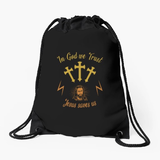 In God we trust Jesus saves us Drawstring Bags