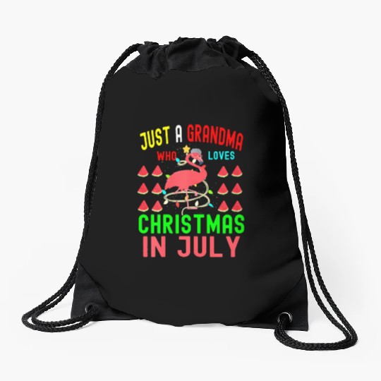 Just a Grandma Who Loves Christmas In July Drawstring Bags