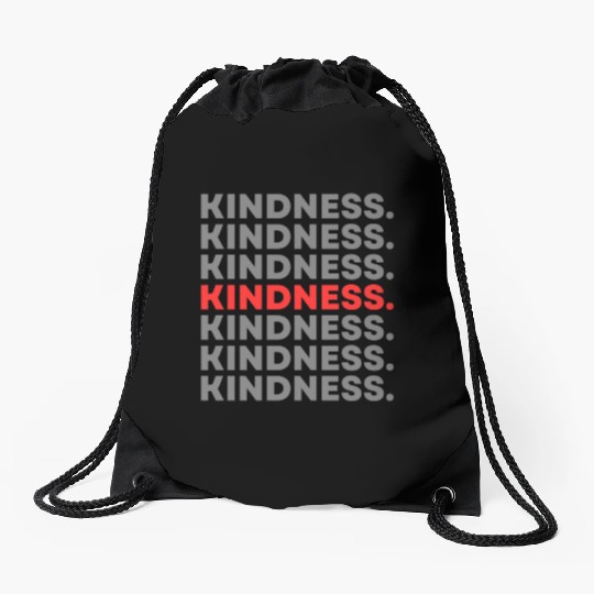 KINDNESS Drawstring Bags