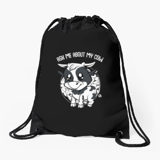 Cow Ask Me About My Cow Funny Farmer Saying Drawstring Bags
