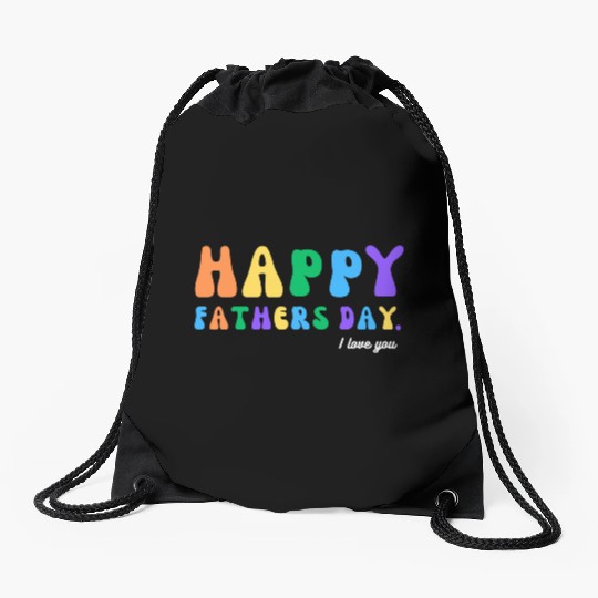 Happy Fathers Day i love you dad Heart Daddy funny Drawstring Bags