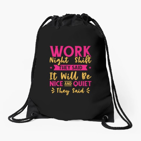 Night Shift Worker Graveyard Duty Drawstring Bags