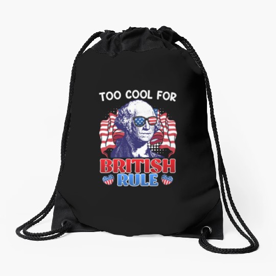 Too cool for British rule George Washington Drawstring Bags