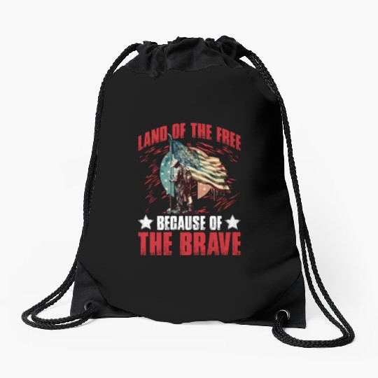 Land of the free because of the Brave Drawstring Bags