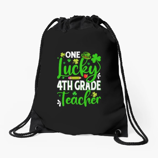 Saint Patrick'S Day One Lucky 4Th Grade Teacher Sh Drawstring Bags