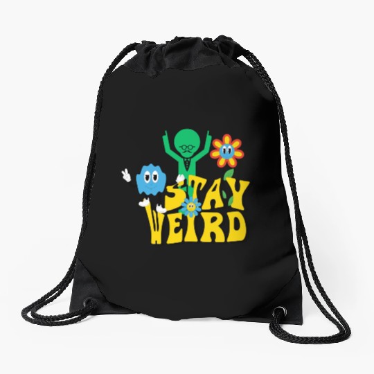 Stay Weird Drawstring Bags
