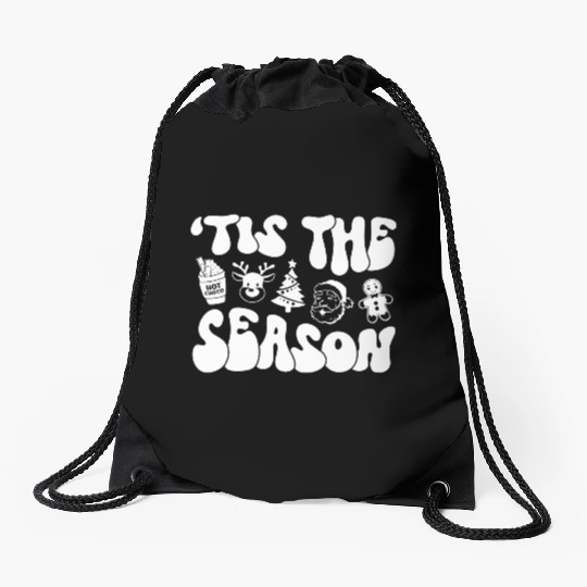 Tis The Season - Christmas Vibes - Cozy Season Drawstring Bags
